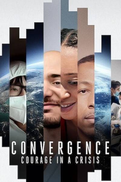 Convergence: Courage in a Crisis